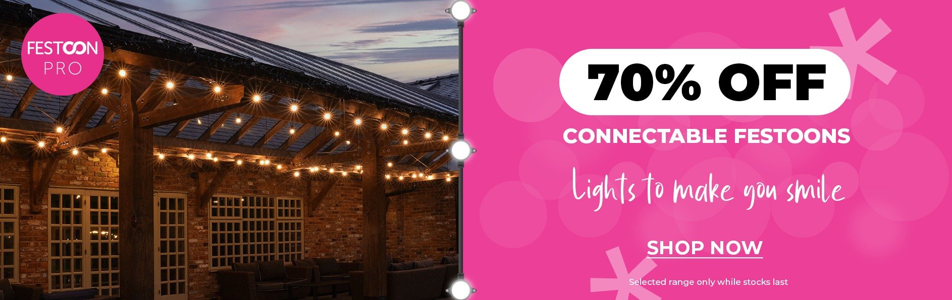70% Off B22 FestoonPro range